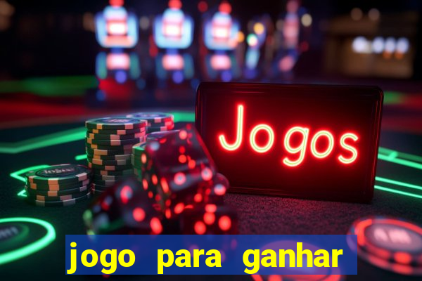 jogo para ganhar dinheiro sem precisar depositar nada